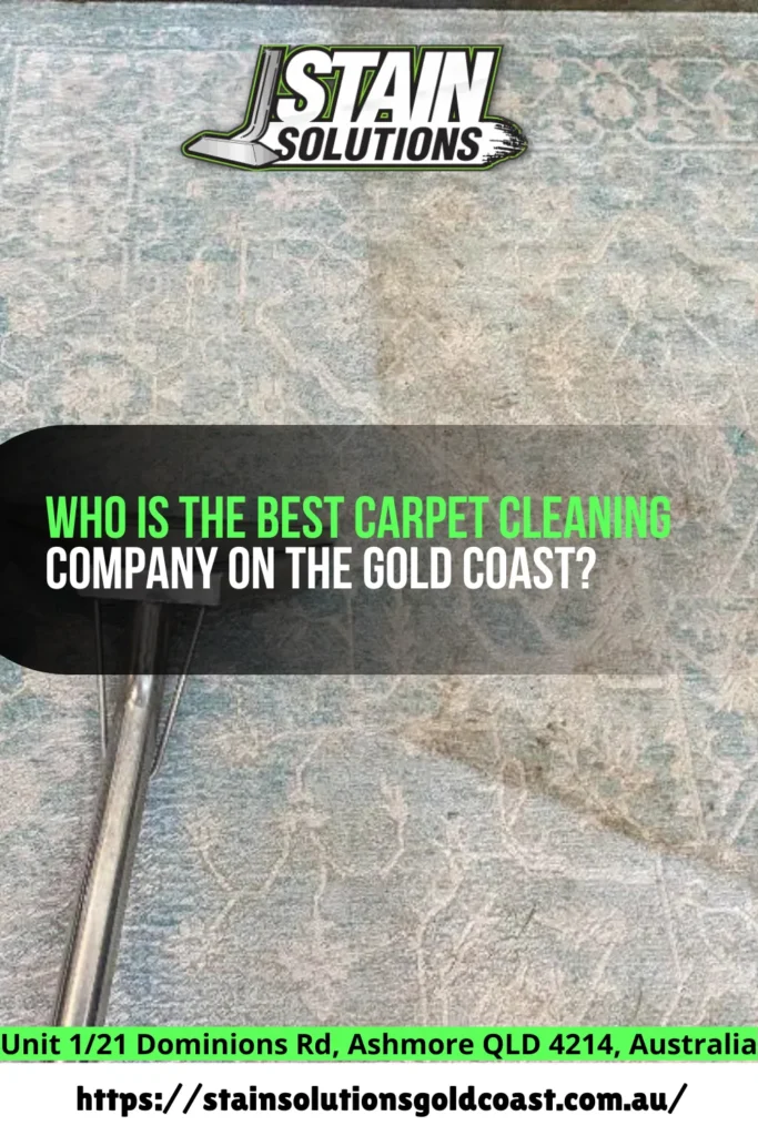 Who Is the Best Carpet Cleaning Company on the Gold Coast? 4 Who is the best carpet cleaning company on the Gold Coast